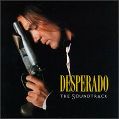 cover of Desperado (The Soundtrack)