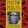 cover of Perkins, Pinetop - After Hours