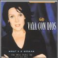 cover of Con Dios, Vaya - What's a woman, The Blue Side of Vaya Con Dios