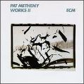 cover of Metheny, Pat - Works, vol. 2