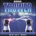 cover of Trower, Robin - Go My Way