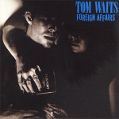 cover of Waits, Tom - Foreign Affairs