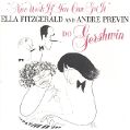 cover of Fitzgerald, Ella and Andre Previn - Nice Work If You Can Get It