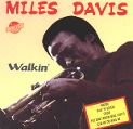 cover of Davis, Miles - Walkin'