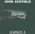 cover of Scofield, John - Shinola