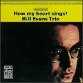 cover of Evans, Bill Trio - How My Heart Sings!