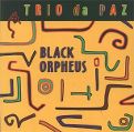 cover of Trio Da Paz - Black Orpheus