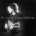 cover of Gessle, Per - Demoes 1982-1986 (partially)