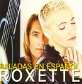 cover of Roxette - Baladas en Español