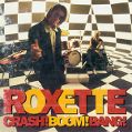 cover of Roxette - Crash! Boom! Bang!