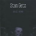 cover of Getz, Stan - Soul Eyes