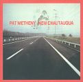 cover of Metheny, Pat - New Chautauqua