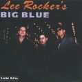 cover of Rocker, Lee - Lee Rocker's Big Blue