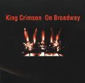 cover of King Crimson - On Broadway