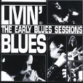 cover of Livin' Blues - The Early Blues Sessions