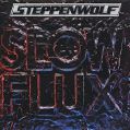 cover of Steppenwolf - Slow Flux