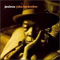 cover of Hooker, John Lee - Jealous