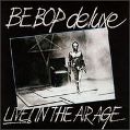 cover of Be Bop Deluxe - Live! In The Air Age