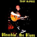 cover of McPhee, Tony - Bleachin' The Blues