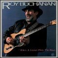 cover of Buchanan, Roy - When A Guitar Plays The Blues