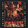 cover of Soft Machine - Live In France (2/5/1972, Olympia, Paris)