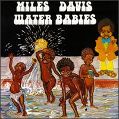 cover of Davis, Miles - Water Babies