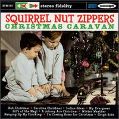 cover of Squirrel Nut Zippers - Christmas Caravan