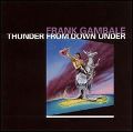 cover of Gambale, Frank with Chick Corea - Thunder From Down Under