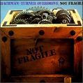 cover of Bachman-Turner Overdrive - Not Fragile