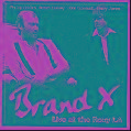 cover of Brand X - Live at the Roxy L.A.