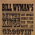 cover of Wyman's, Bill Rhythm Kings - Groovin'