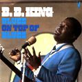 cover of King, B.B. - Blues On Top Of Blues