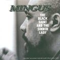 cover of Mingus, Charles - The Black Saint & Sinner Lady