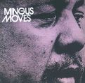 cover of Mingus, Charles - Mingus Moves
