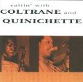 cover of Coltrane, John - Cattin' With Coltrane and Quinichette