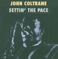 cover of Coltrane, John - Settin' The Pace