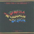 cover of McLaughlin, John / Al Di Meola / Paco de Lucía - Saturday Night In San Francisco
