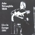 cover of McLaughlin, John Trio - Live In Europe 1991