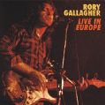cover of Gallagher, Rory - Live in Europe '72