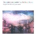 cover of Modern Jazz Quartet, The - No Sun In Venice (Original Film Score by John Lewis)