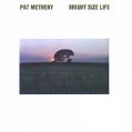 cover of Metheny, Pat - Bright Size Life