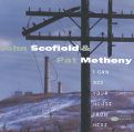 cover of Scofield, John & Pat Metheny - I Can See Your House From Here