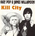 cover of Pop, Iggy & James Williamson - Kill City