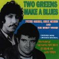 cover of Green, Peter & Mick Green - Two Greens Make a Blues