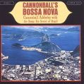 cover of Adderley, Cannonball with The Bossa Rio Sextet of Brazil - Cannonball's Bossa Nova