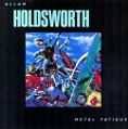 cover of Holdsworth, Allan - Metal Fatigue
