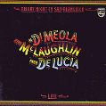 cover of Di Meola, Al / John McLaughlin / Paco de Lucía - Friday Night In San Francisco