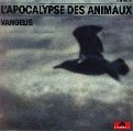 cover of Vangelis - L'Apocalypse Des Animaux (soundtrack)