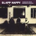 cover of Slapp Happy - Casablanca Moon