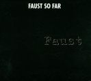 cover of Faust - So Far